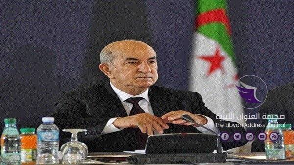 الرئيس الجزائري : حكومة الوفاق تجاوزتها الأمور - 5d809bcf 8327 4d12 9261