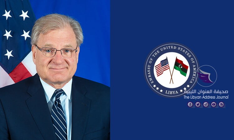 السفارة الأمريكية: سنواصل دعم العملية التي تقودها ليبيا نحو الانتخابات وإخراج المرتزقة - Blog Post Amb Norland 3