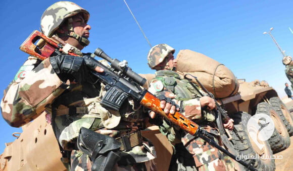 الجزائر تعلن قتل إرهابيين اثنين في اشتباك على شريطها الحدودي بالتزامن مع عمليات الجيش الليبي في القطرون - مشروع جديد 2022 01 29T190305.206