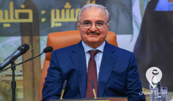 المشير حفتر من سرت.. العبث والاستهتار بمصير ليبيا وشعبها لابد أن يتوقف - PSD العنوان 2022 11 21T140746.026