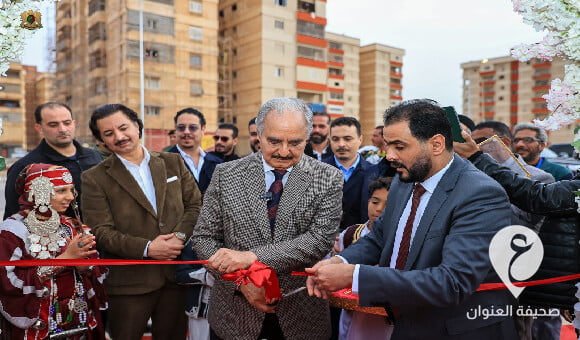 صور| المشير خليفة حفتر يفتتح حي "المشير" عمارات (1015) في بنغازي - العنوان الاخير 13 1