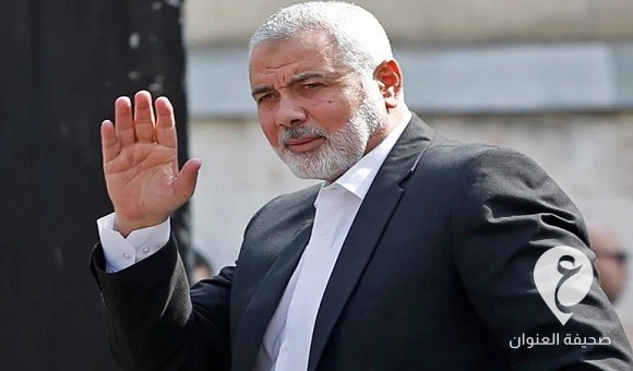 هنية: الشعب الفلسطيني يقدر موقف الليبي الرافض للتطبيع - اسماعيل هنية
