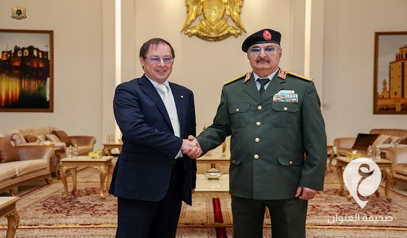 إجراء الانتخابات في ليبيا محور لقاء حفتر وسفير روسيا - 467510577 902407322071894 7208276159821149231 n